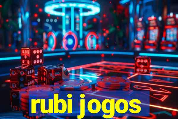 rubi jogos